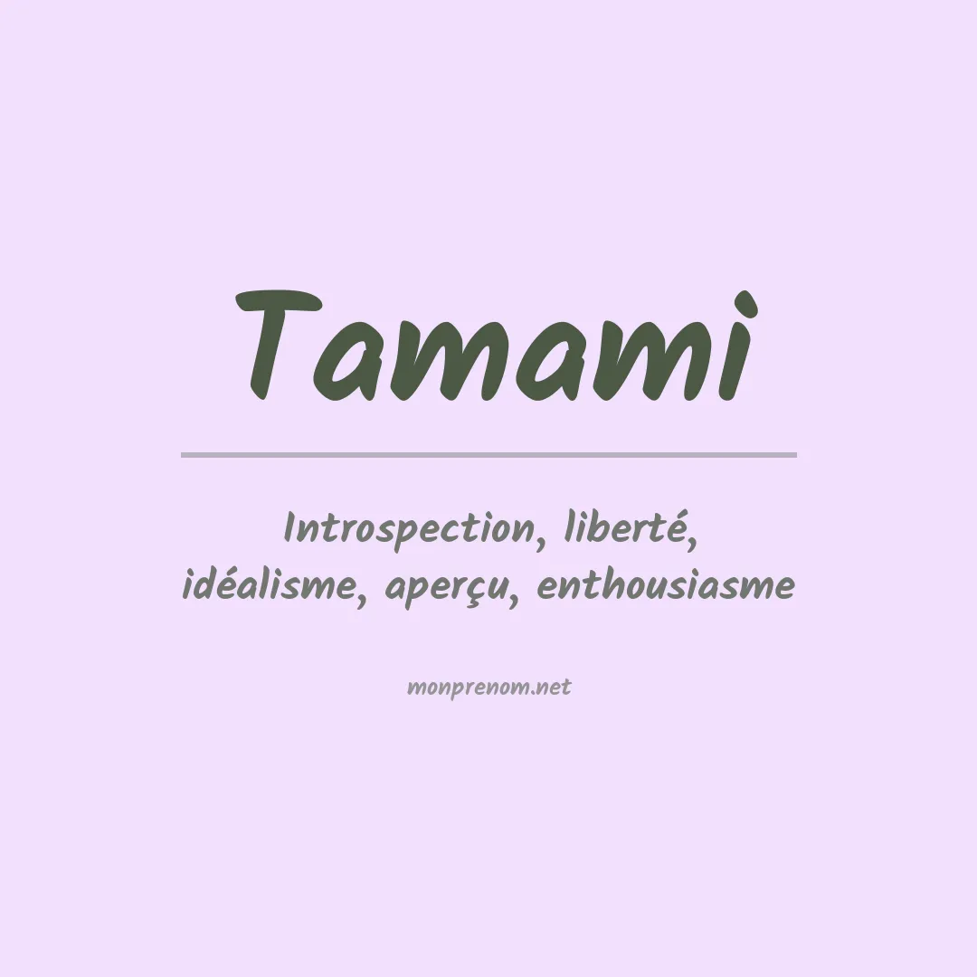 Signification du prénom Tamami