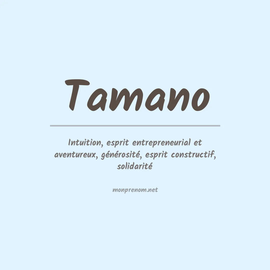 Signification du prénom Tamano