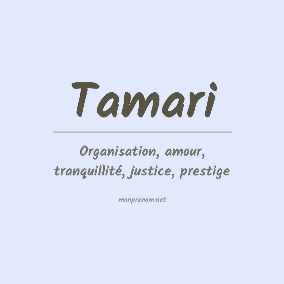 Signification du prénom Tamari