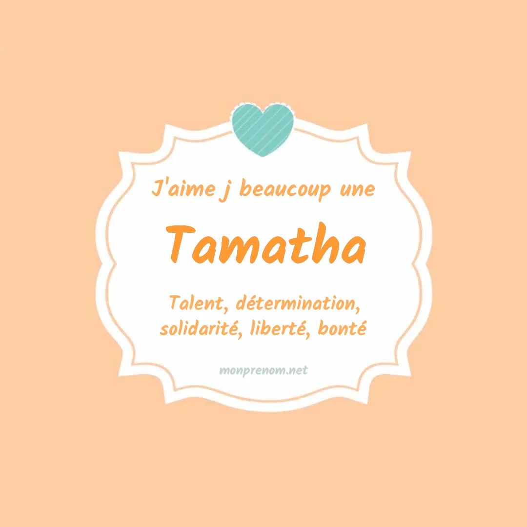 J'aime beaucoup Tamatha
