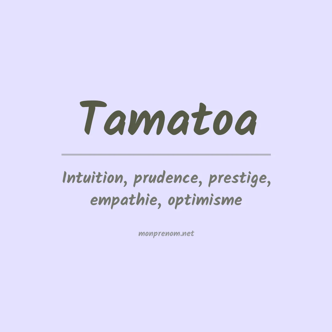 Signification du prénom Tamatoa