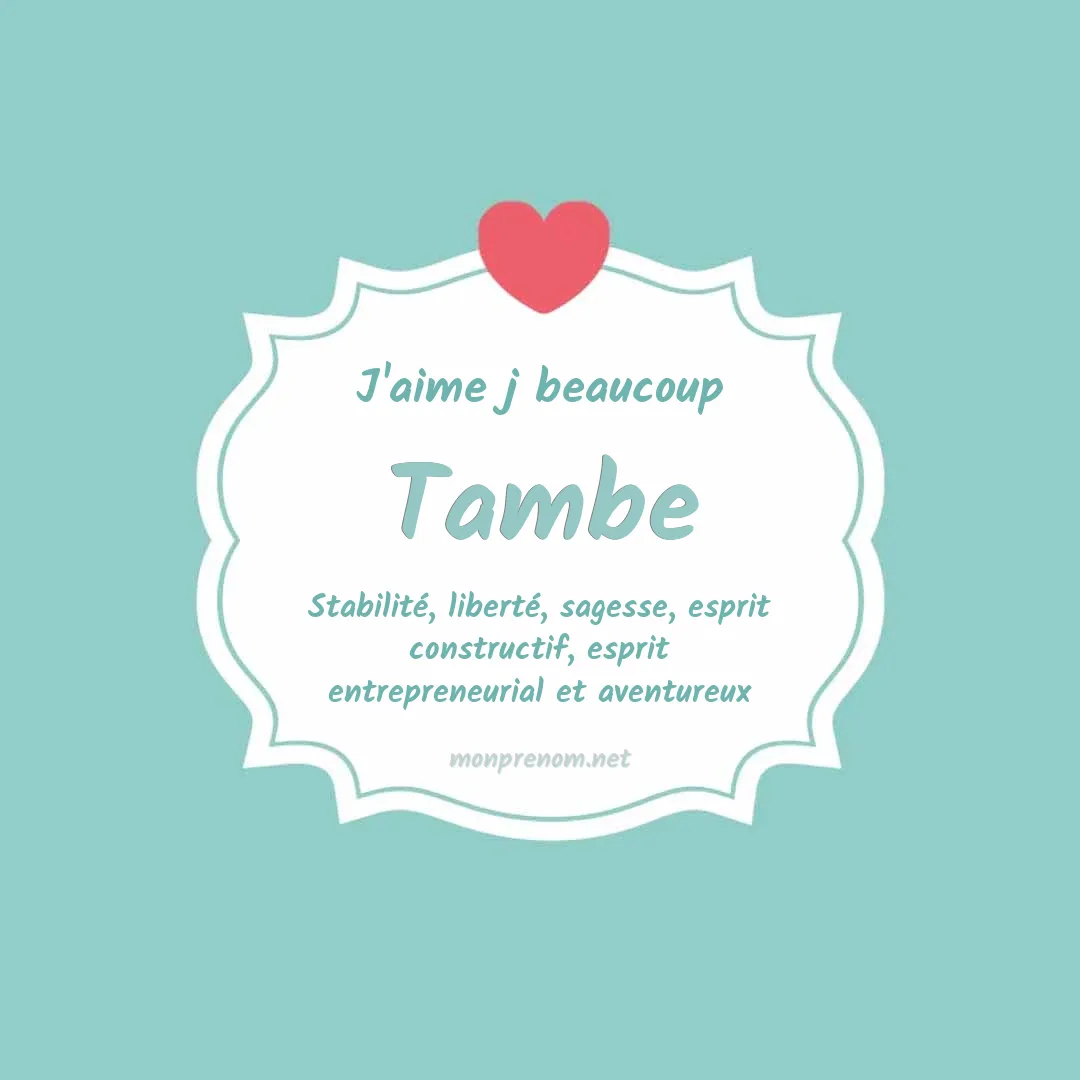J'aime beaucoup Tambe