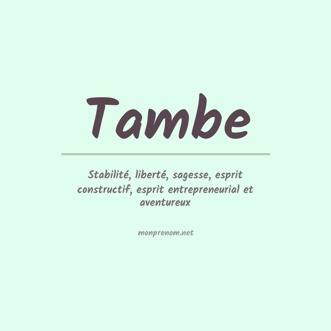Signification du prénom Tambe