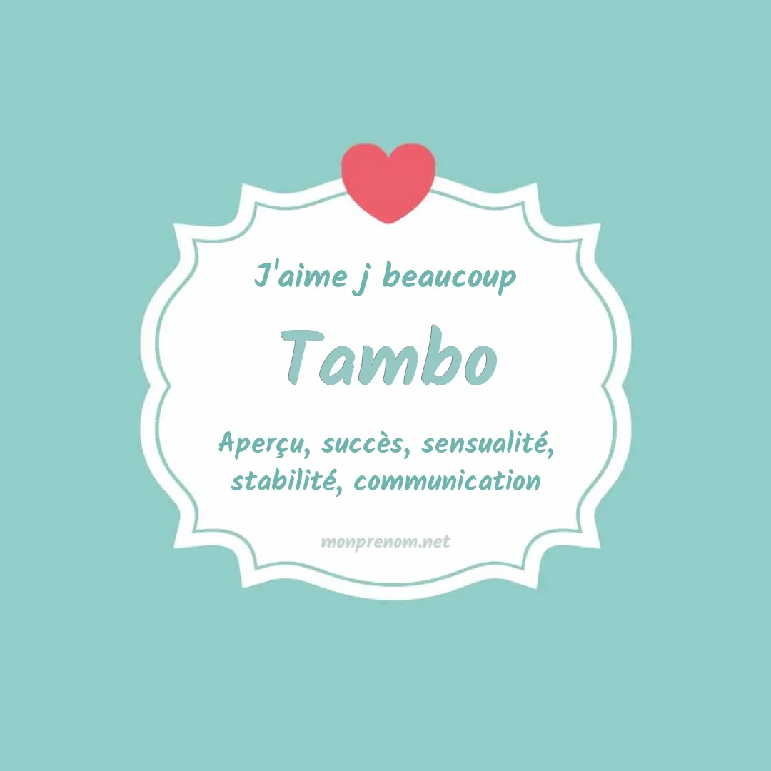 J'aime beaucoup Tambo