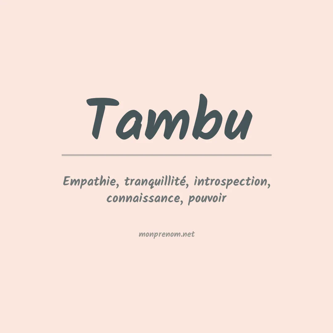 Signification du prénom Tambu