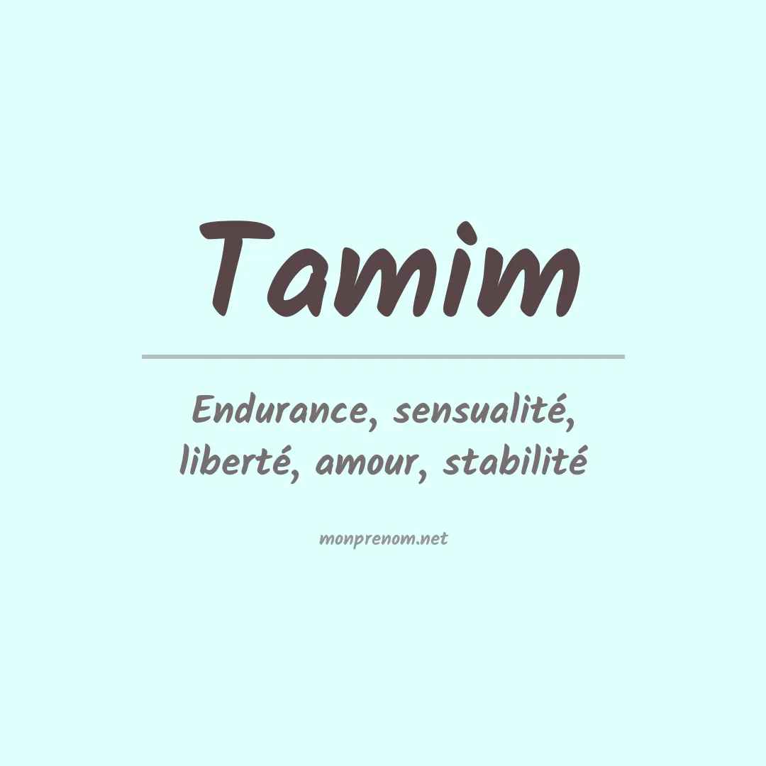 Signification du prénom Tamim