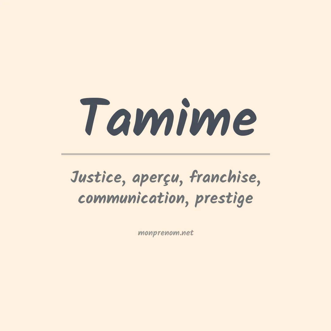 Signification du prénom Tamime