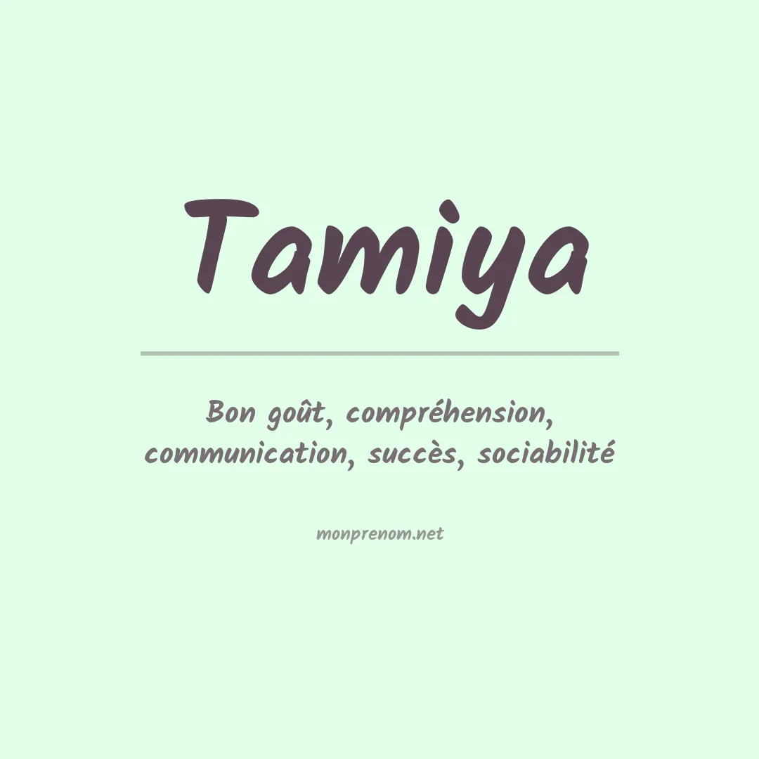 Signification du prénom Tamiya