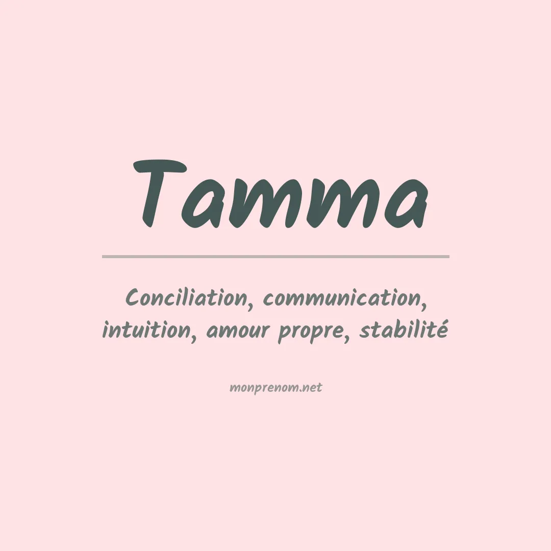 Signification du prénom Tamma
