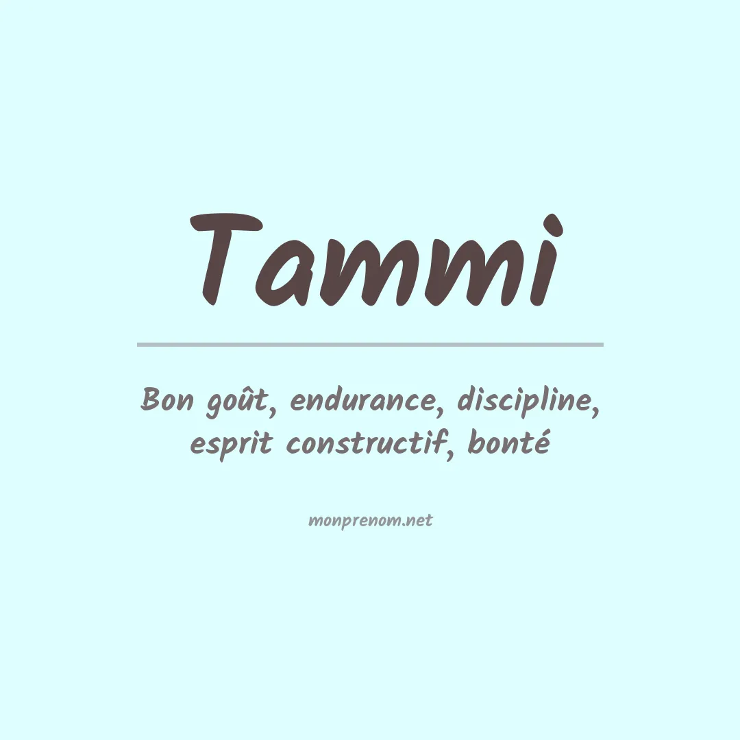 Signification du prénom Tammi