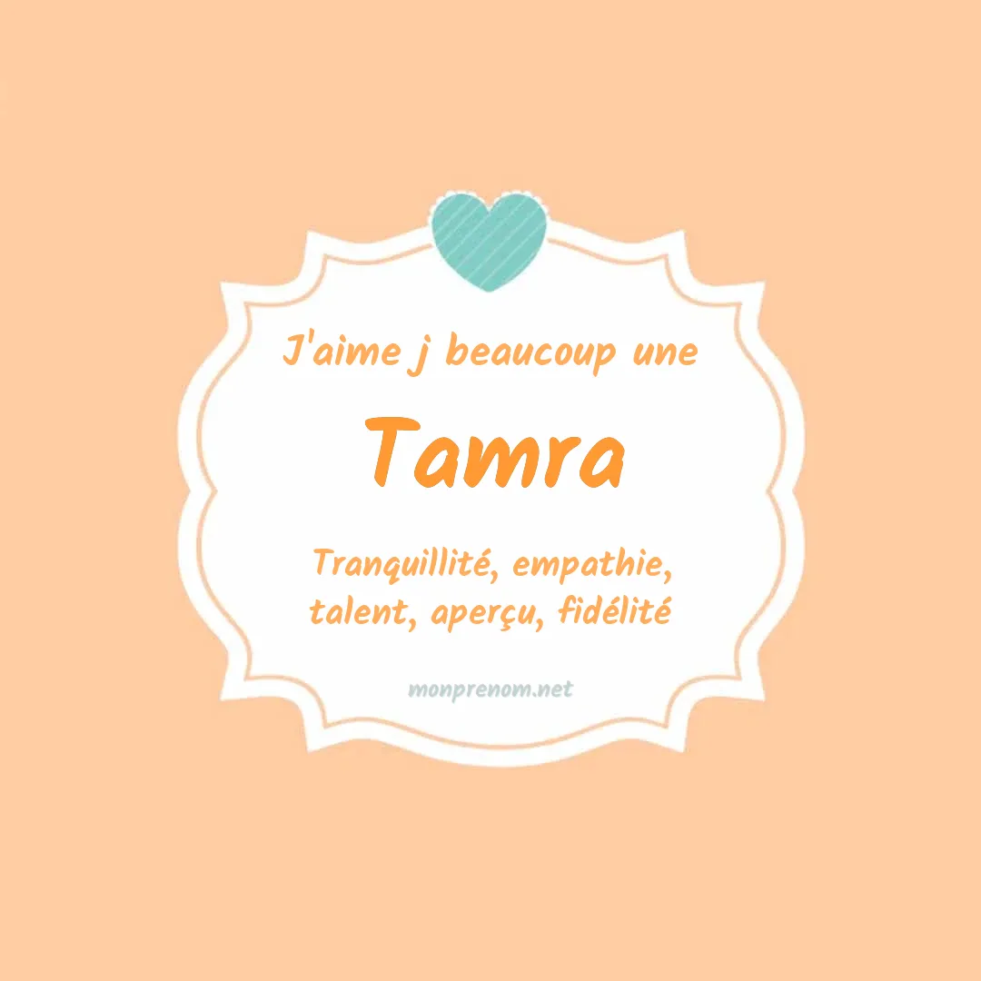 J'aime beaucoup Tamra