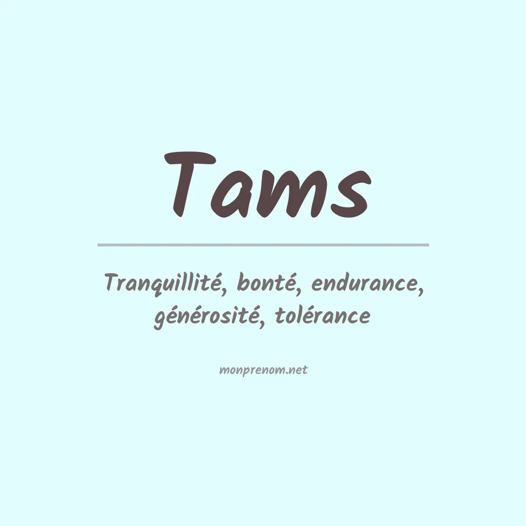 Prénom Tams