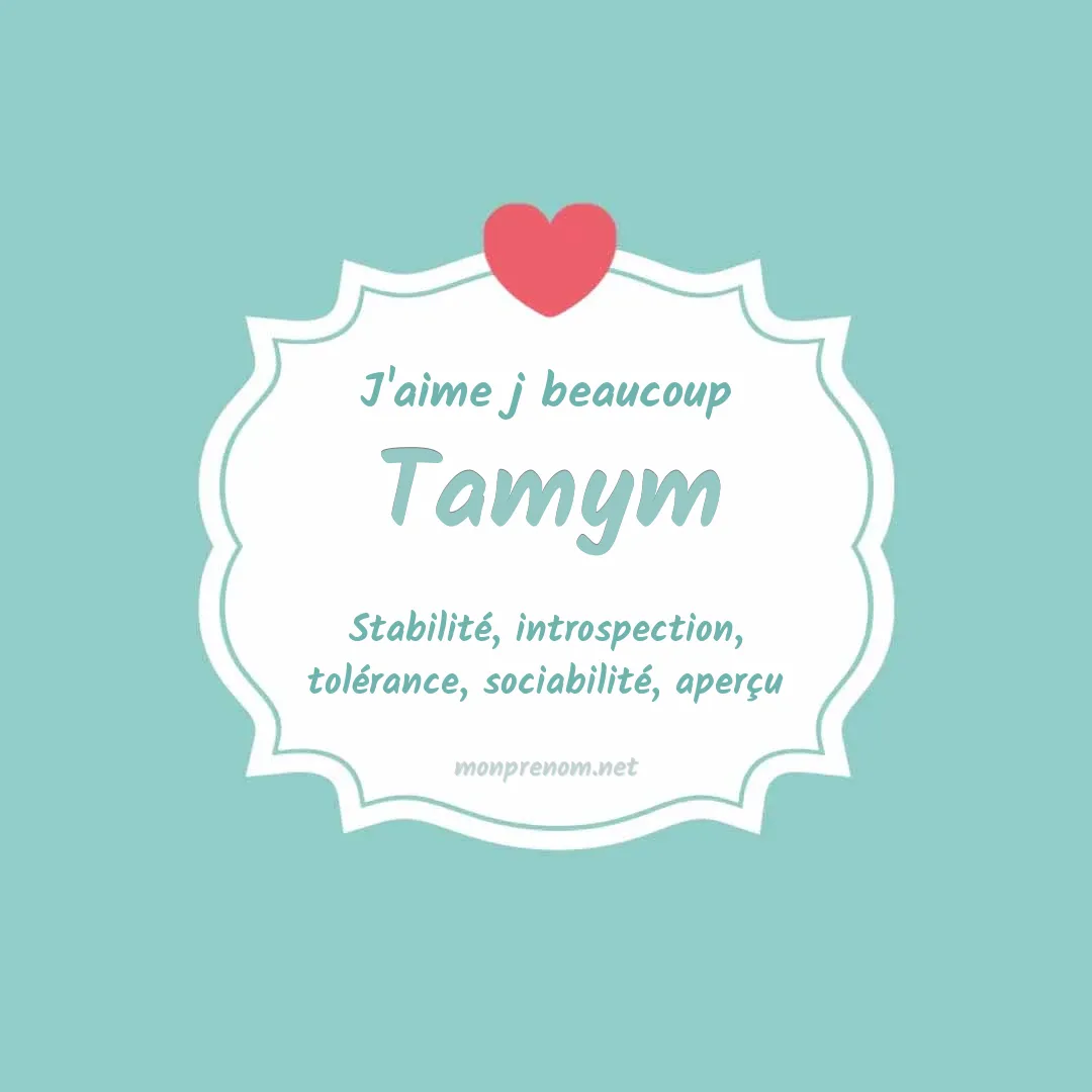 J'aime beaucoup Tamym