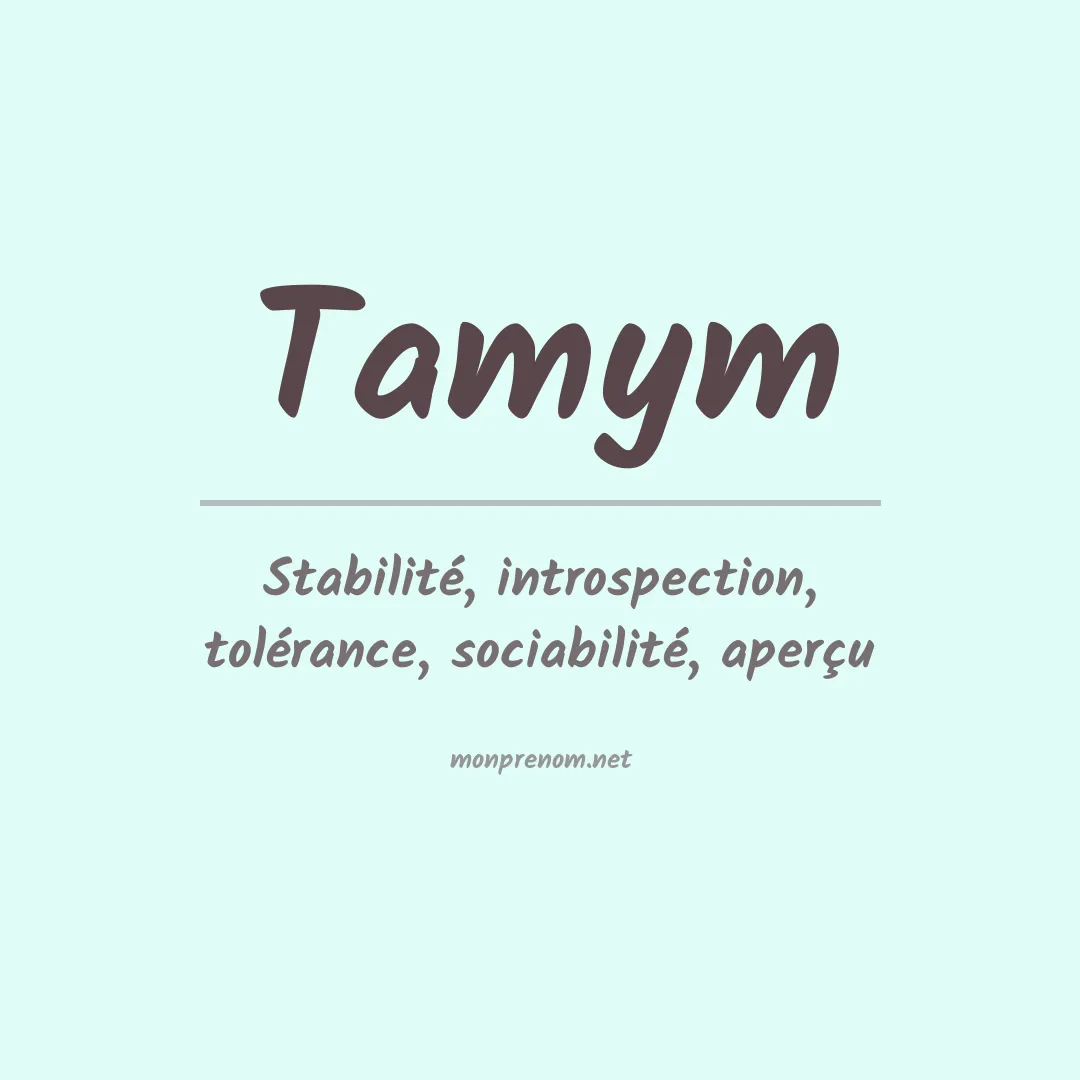 Signification du prénom Tamym