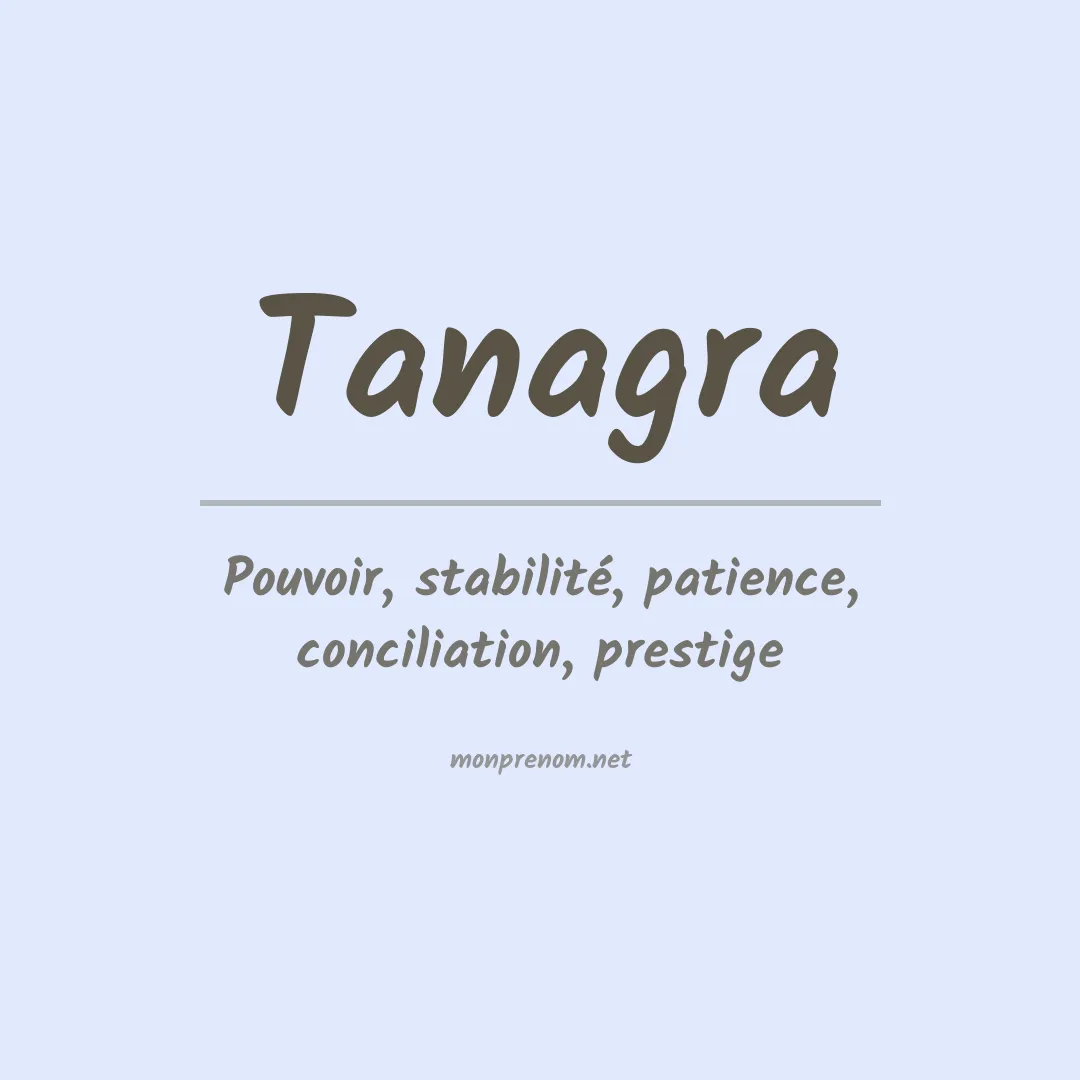 Signification du prénom Tanagra