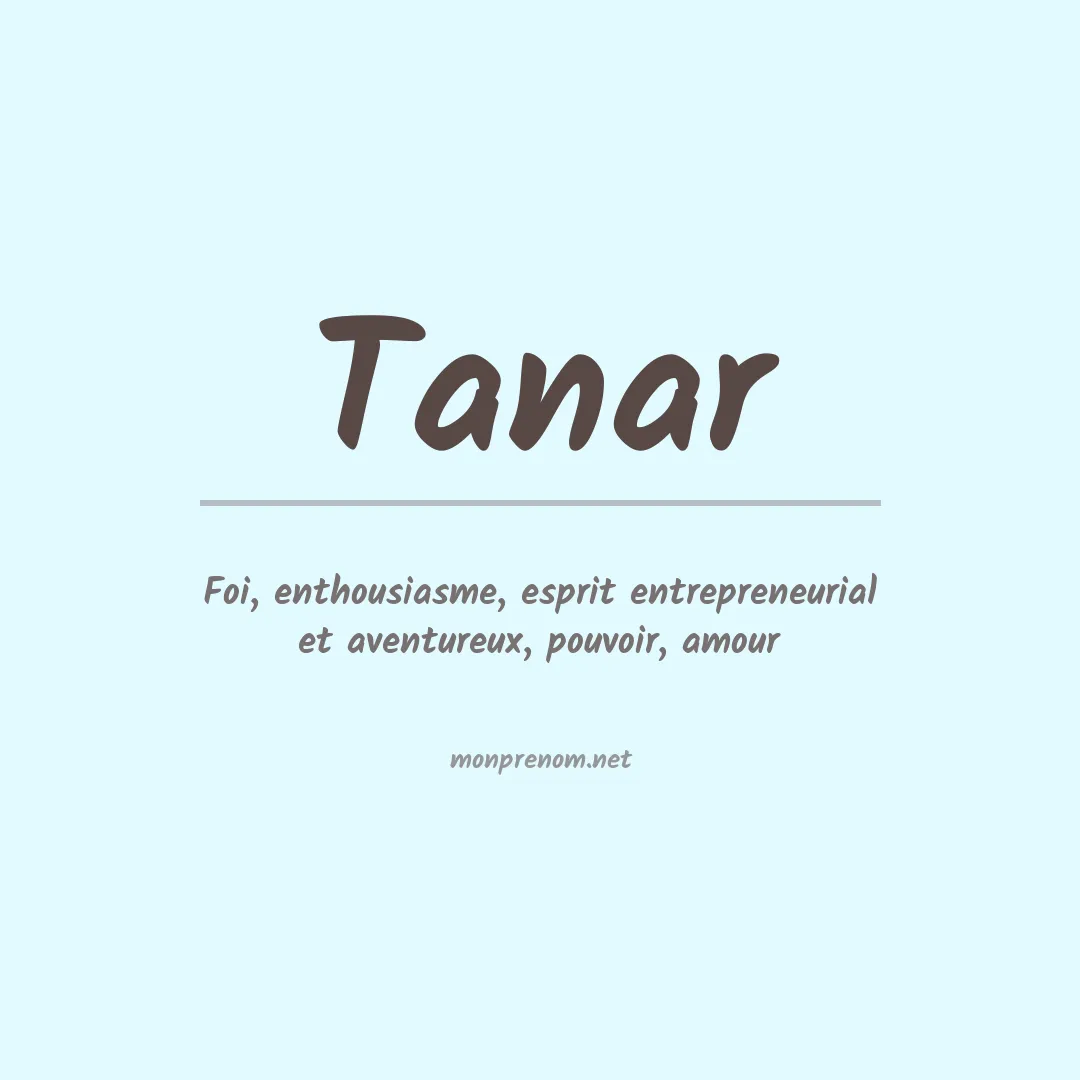 Signification du prénom Tanar