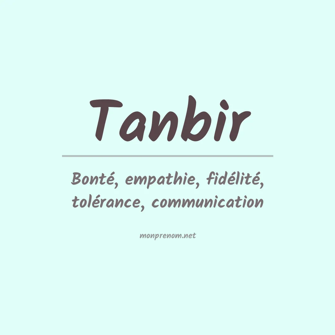 Signification du prénom Tanbir