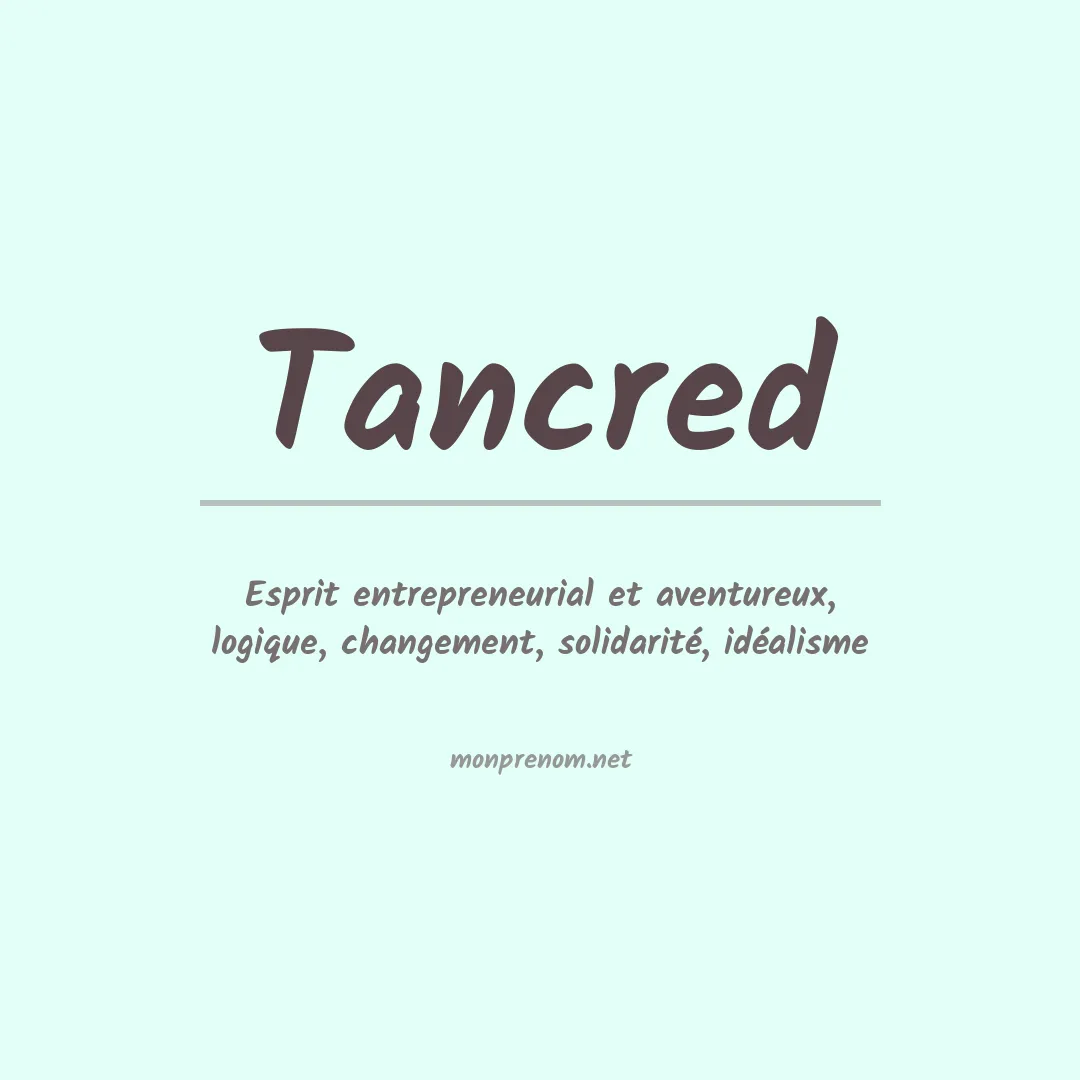 Signification du prénom Tancred