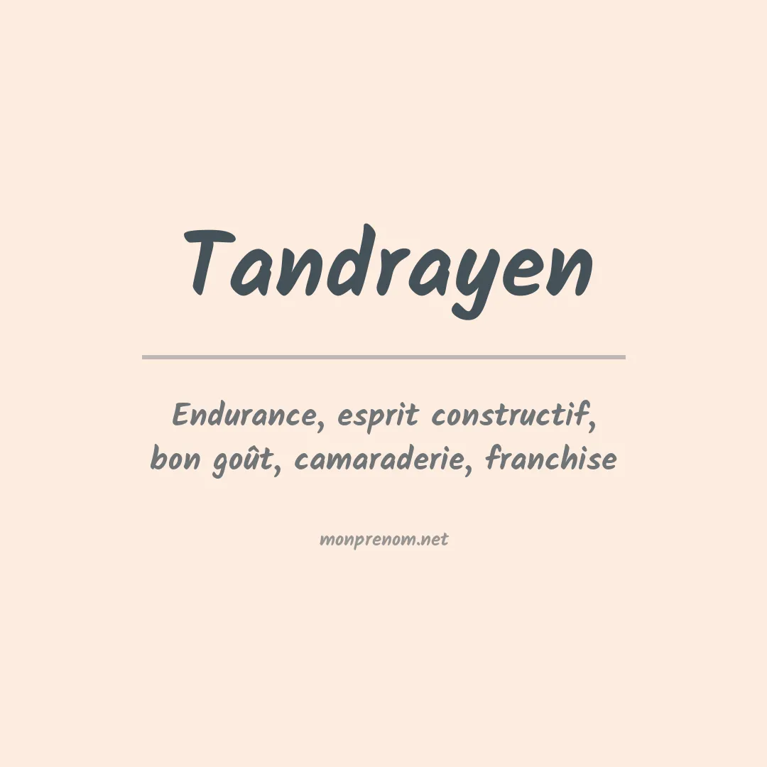 Signification du prénom Tandrayen