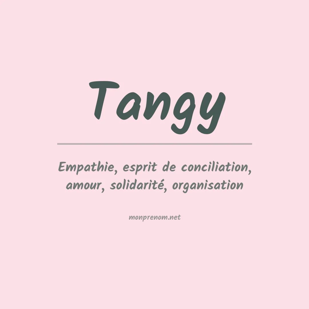 Signification du prénom Tangy