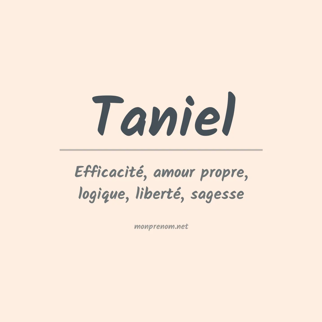 Signification du prénom Taniel