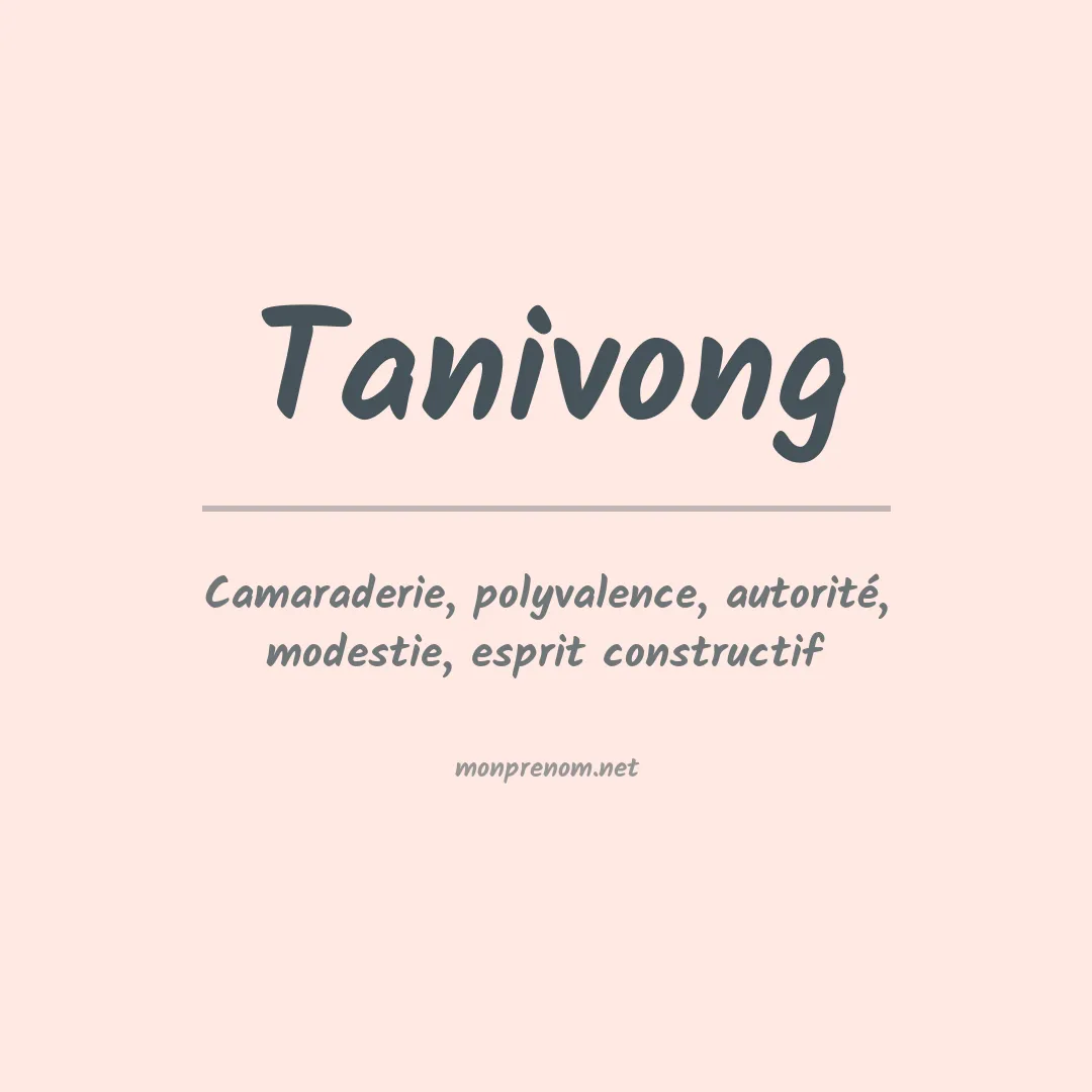 Signification du prénom Tanivong