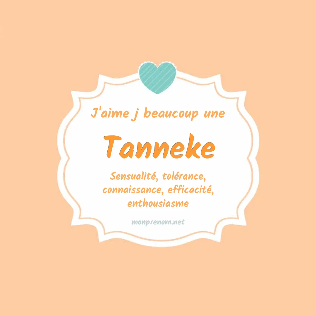 J'aime beaucoup Tanneke
