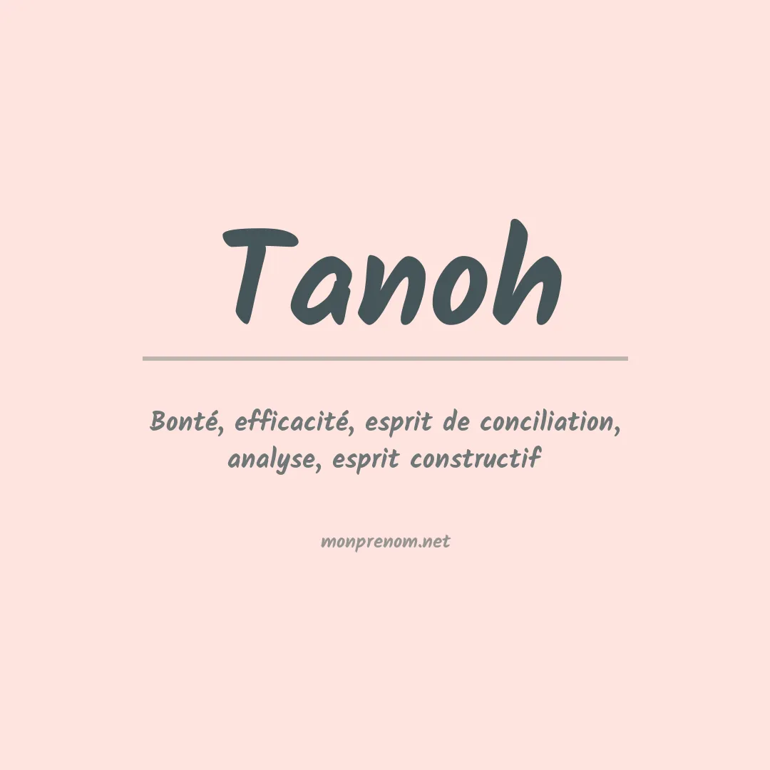Signification du prénom Tanoh