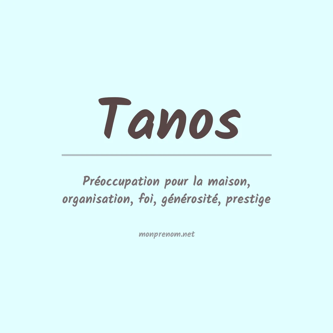 Signification du prénom Tanos