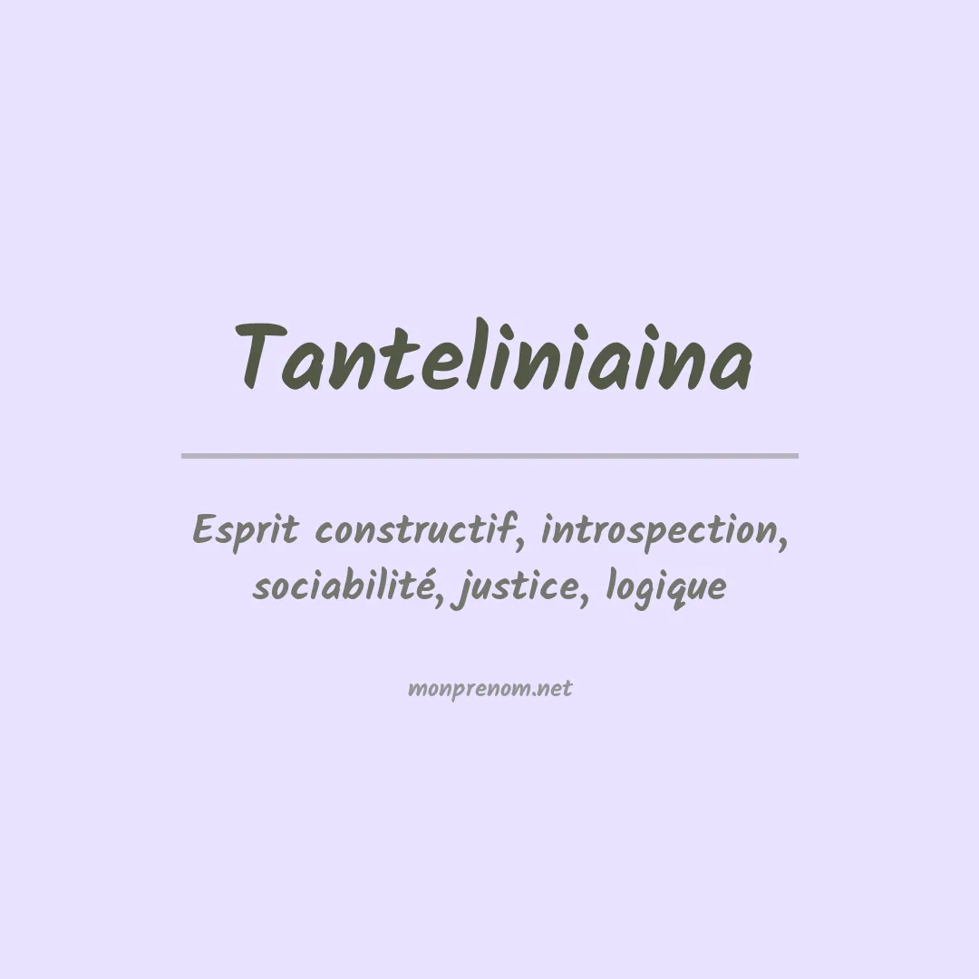 Signification du prénom Tanteliniaina