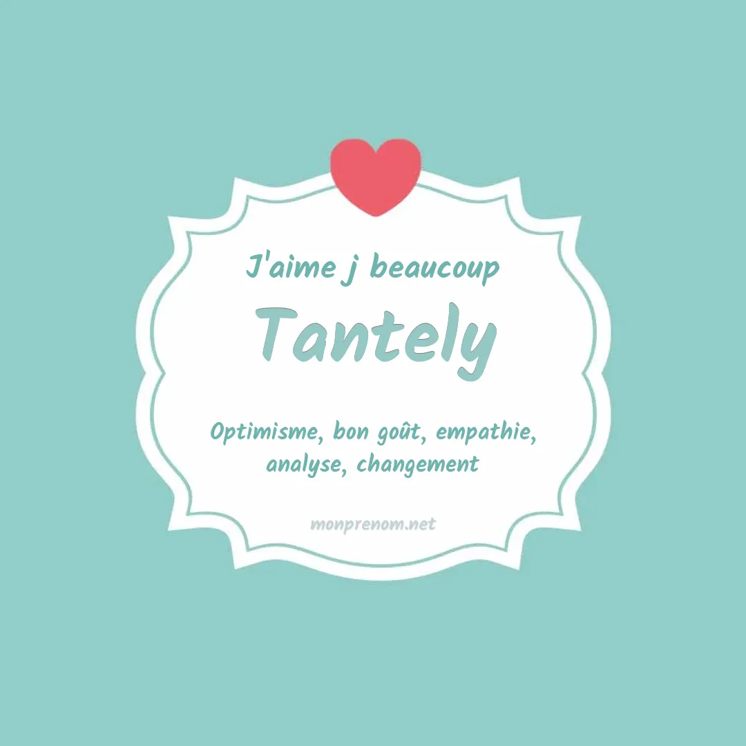 J'aime beaucoup Tantely