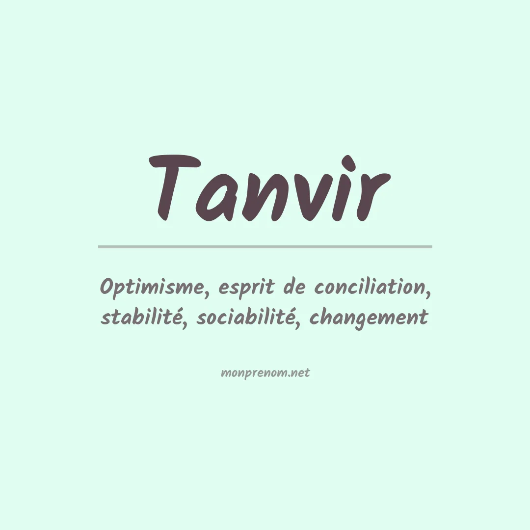 Signification du prénom Tanvir