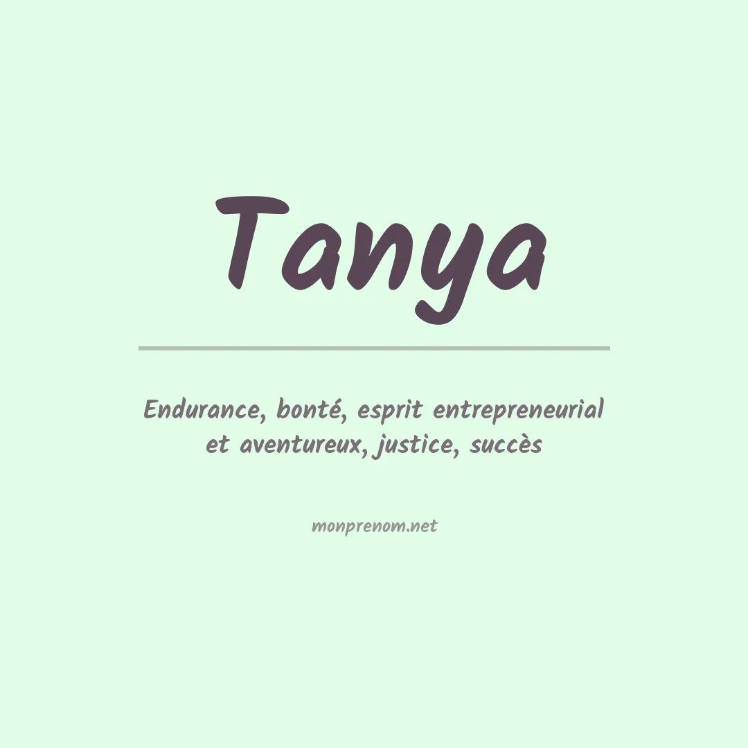 Signification du prénom Tanya