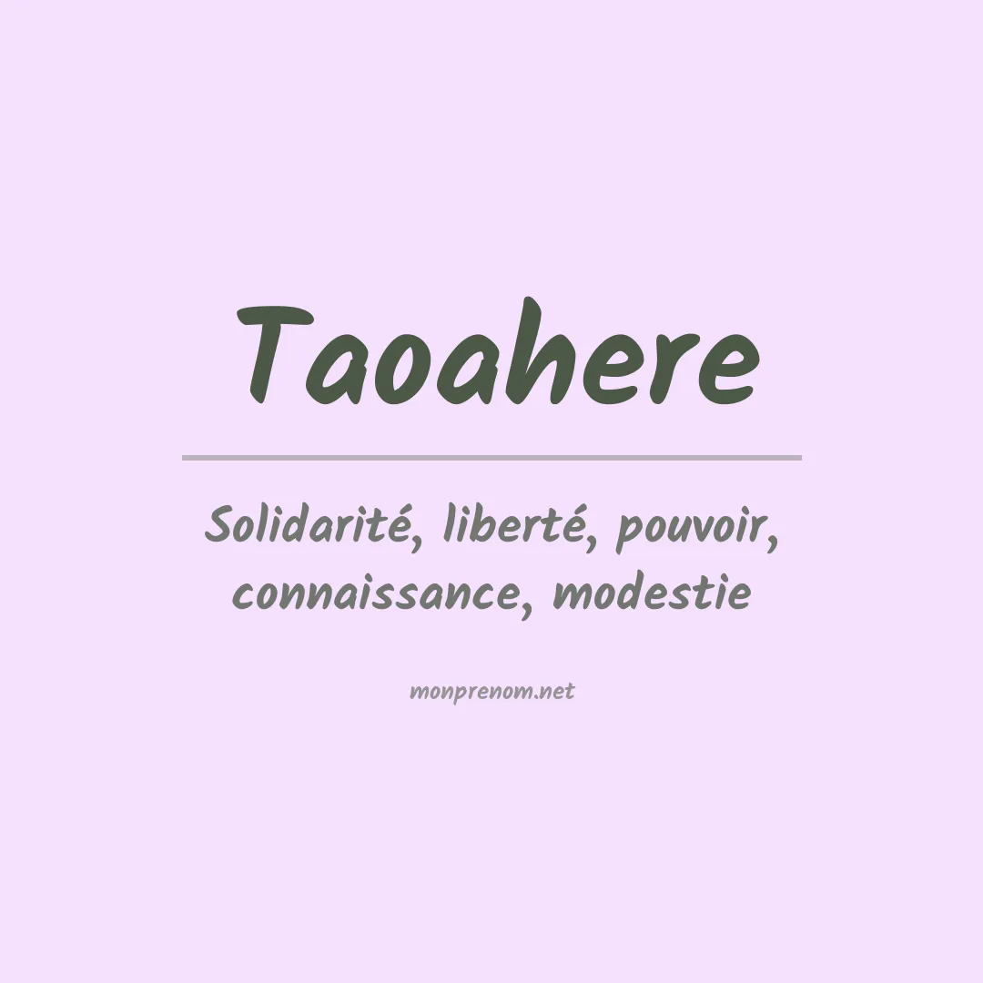 Signification du prénom Taoahere
