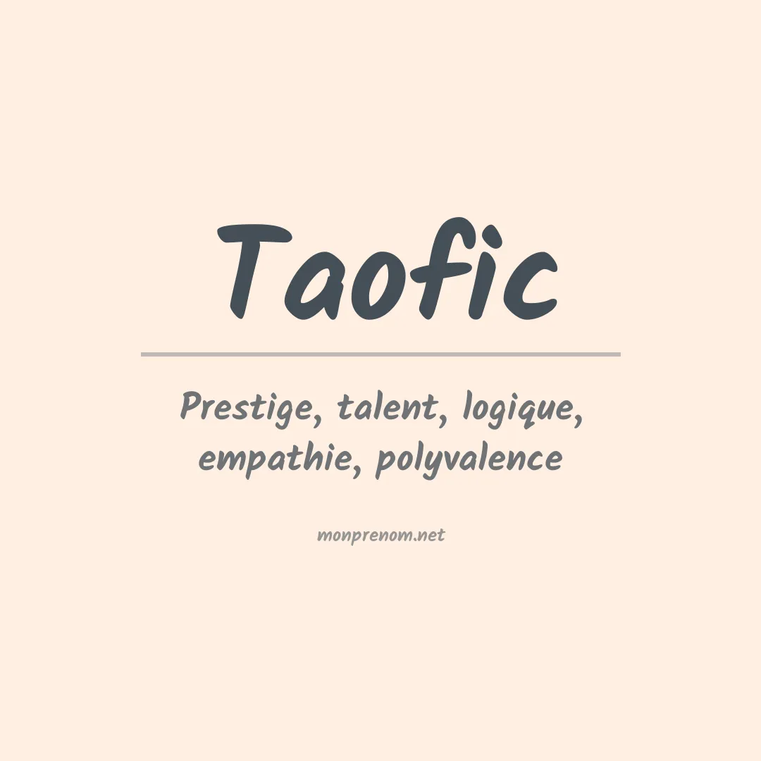 Signification du prénom Taofic