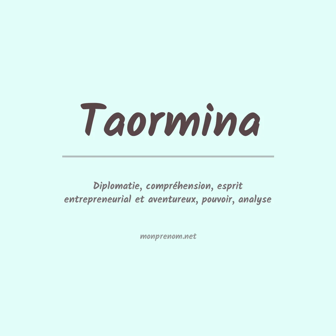 Signification du prénom Taormina