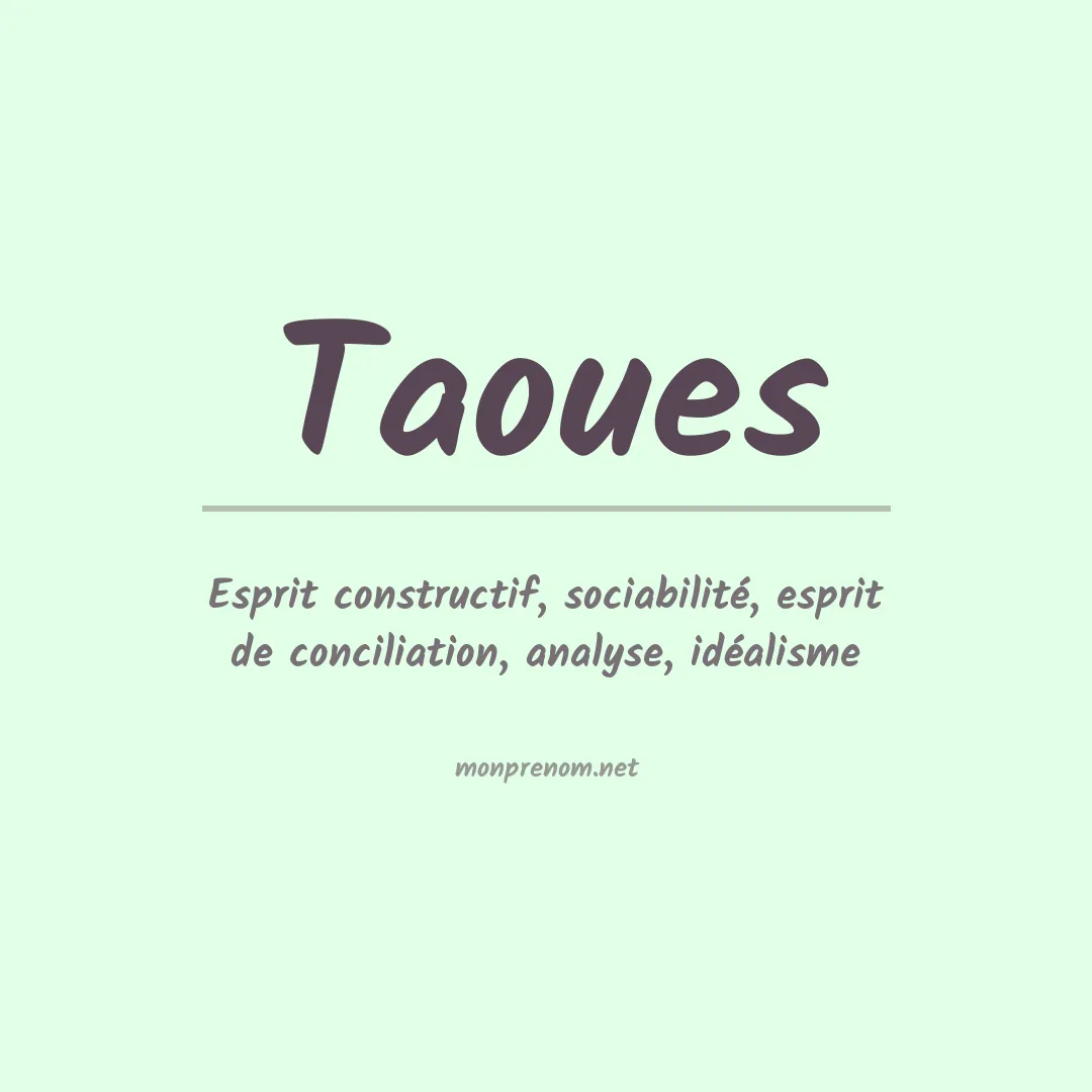 Signification du prénom Taoues