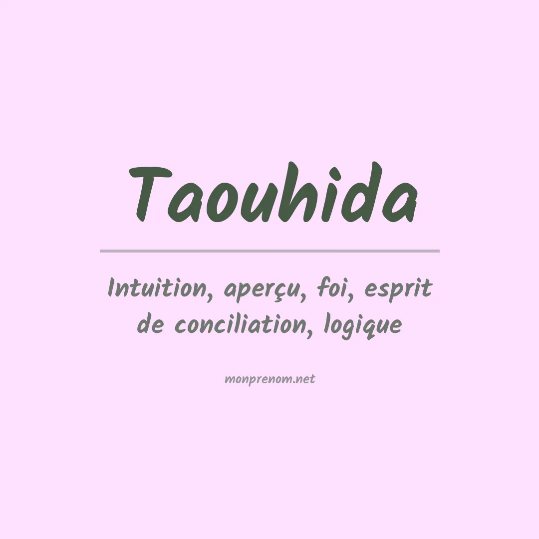 Signification du prénom Taouhida