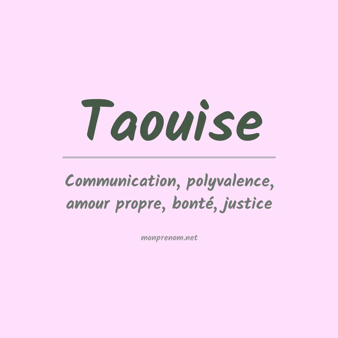 Signification du prénom Taouise
