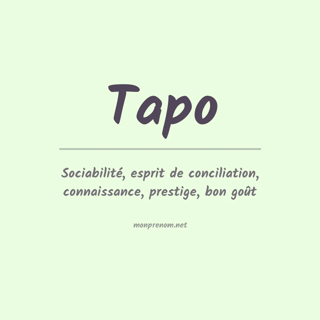 Signification du prénom Tapo