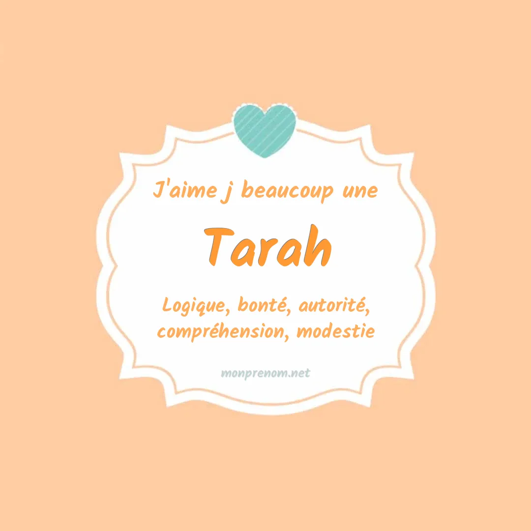 J'aime beaucoup Tarah