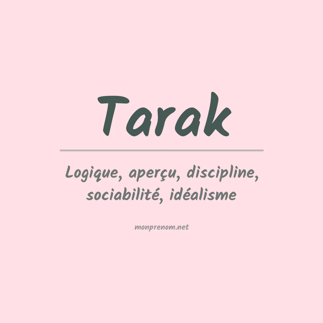 Signification du prénom Tarak