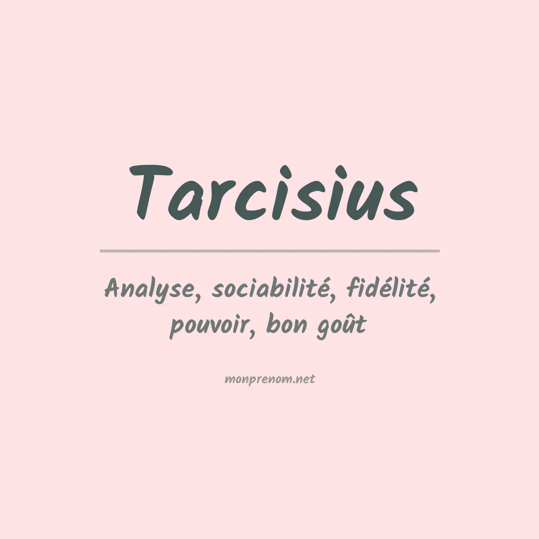 Signification du prénom Tarcisius