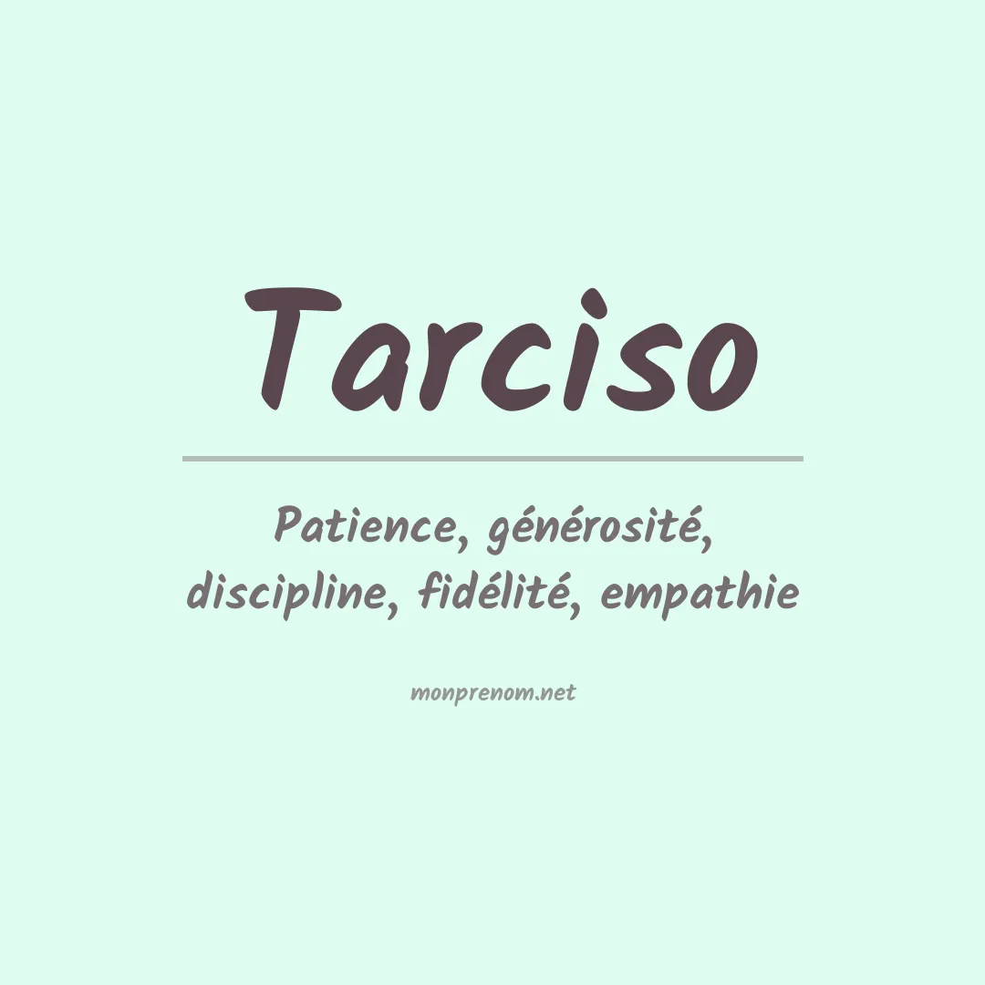 Signification du prénom Tarciso