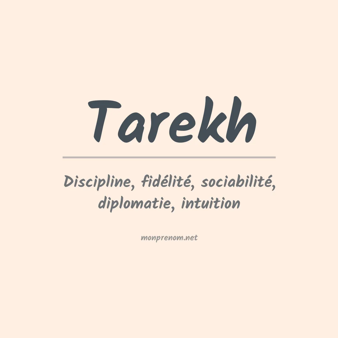 Signification du prénom Tarekh