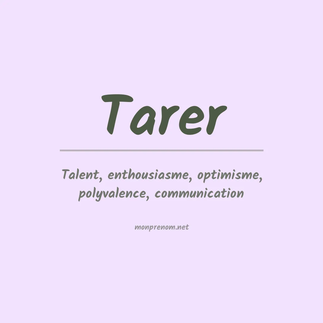 Signification du prénom Tarer