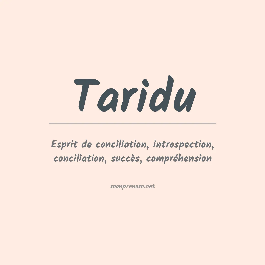 Signification du prénom Taridu
