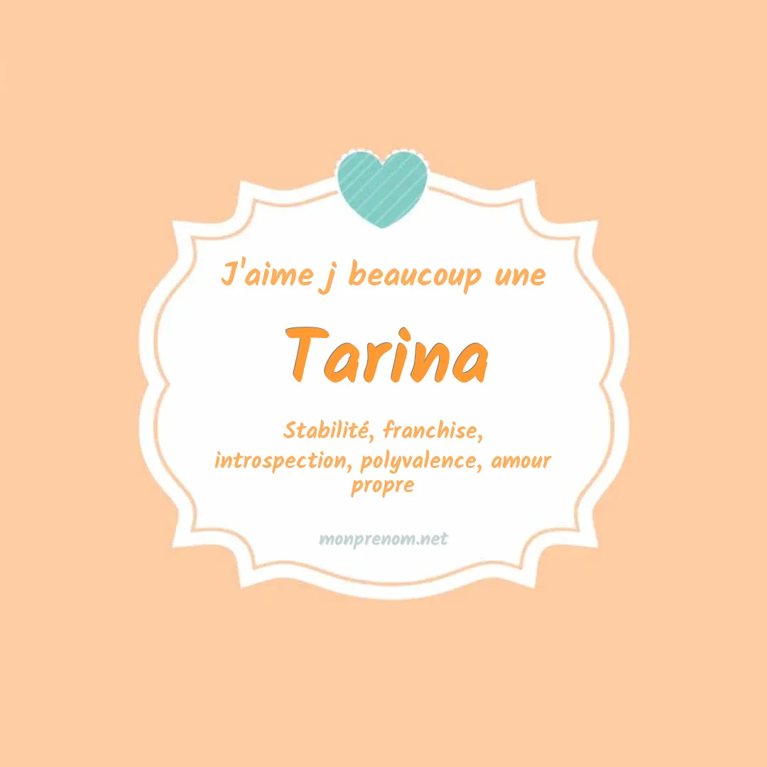 J'aime beaucoup Tarina