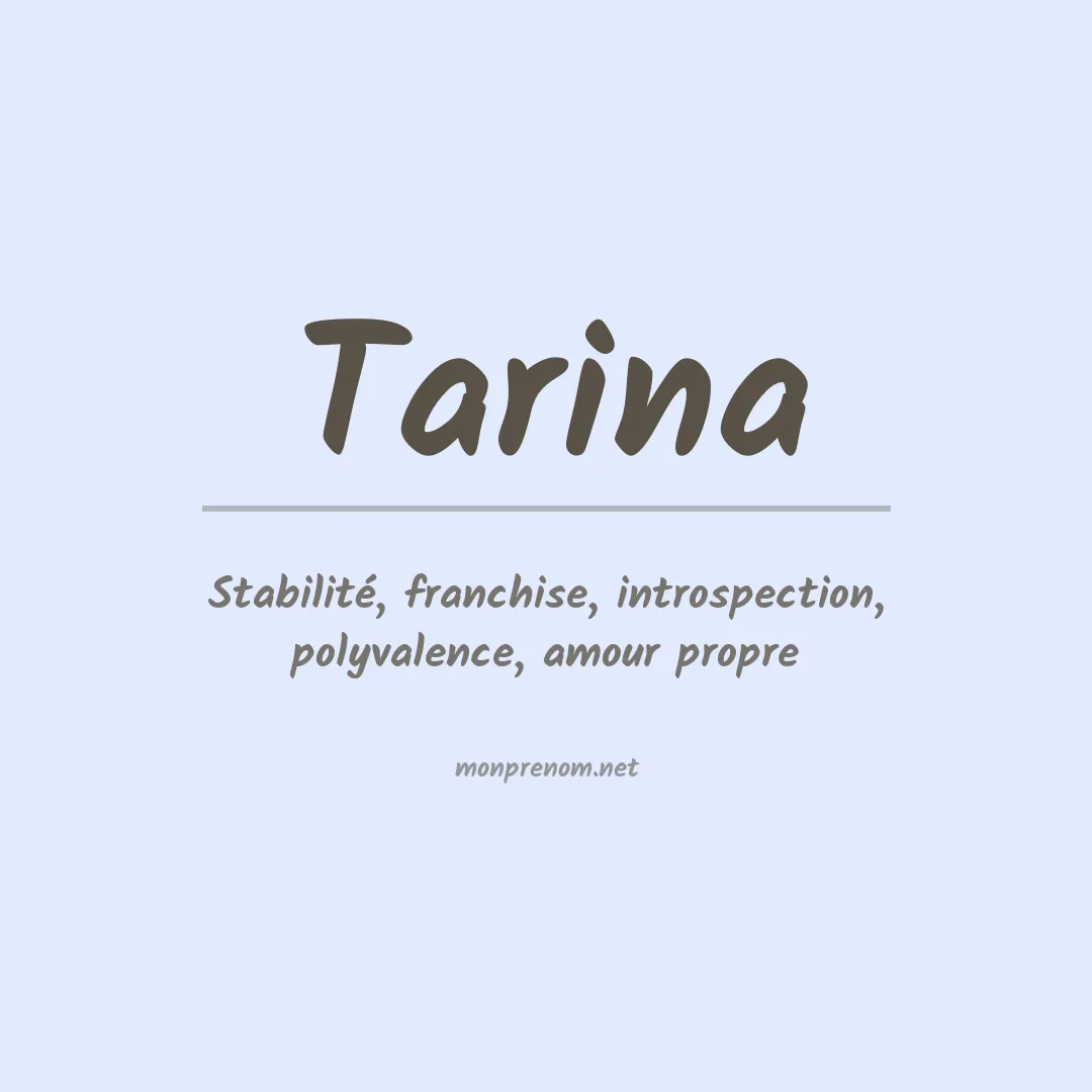 Signification du prénom Tarina