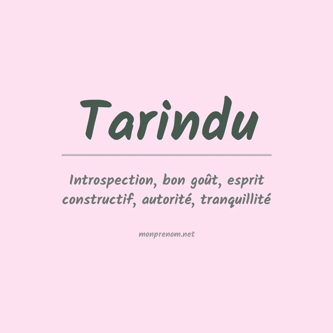 Signification du prénom Tarindu